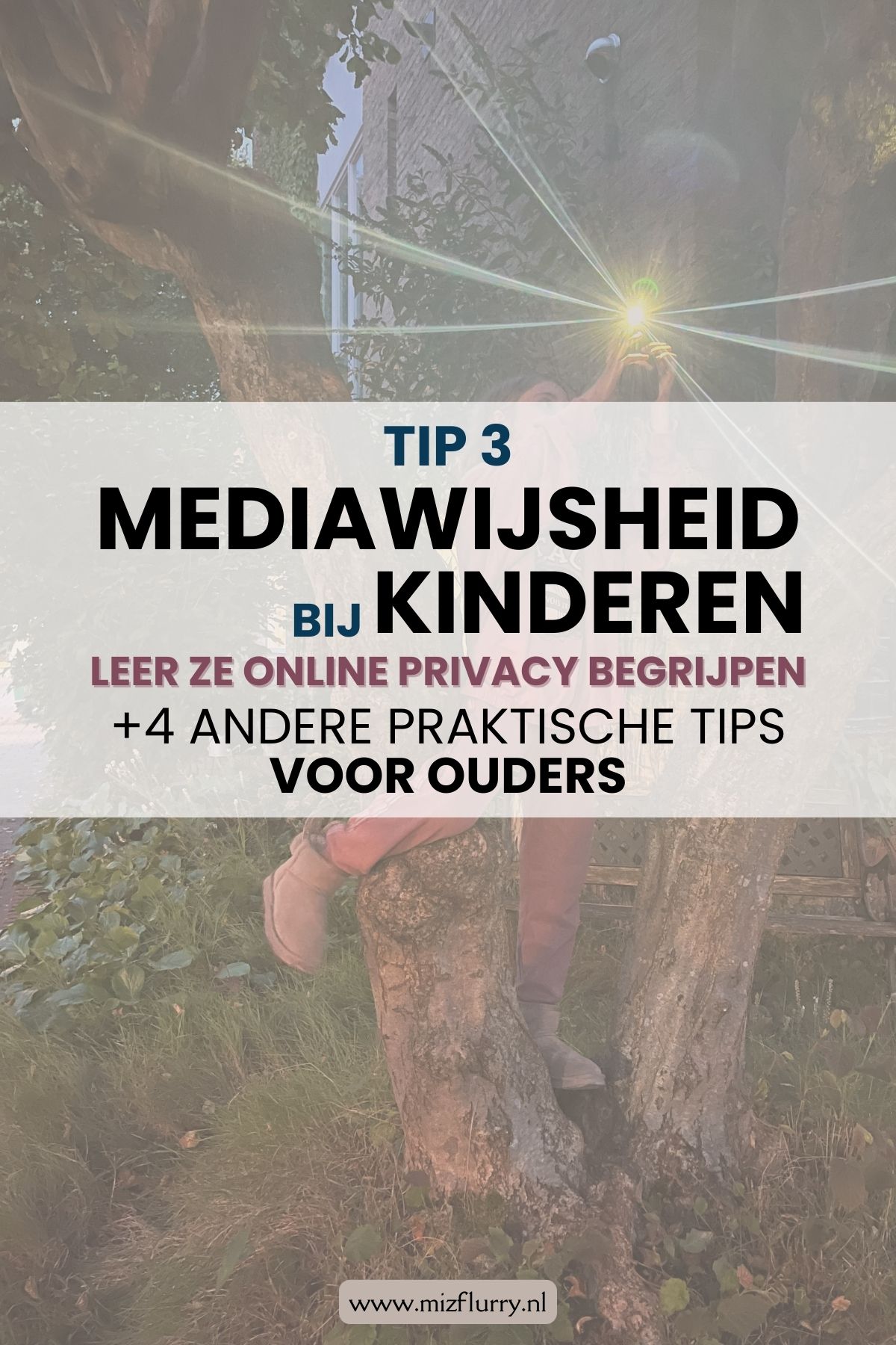 Mediawijsheid Bij Kinderen - Praktische Tips Voor Ouders - MizFlurry ...